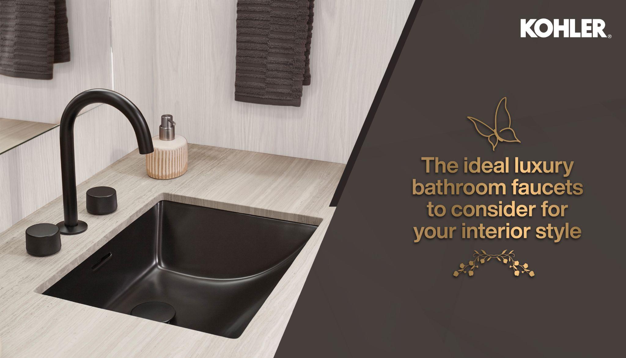 The ideal luxury bathroom faucets to consider for your interior style
