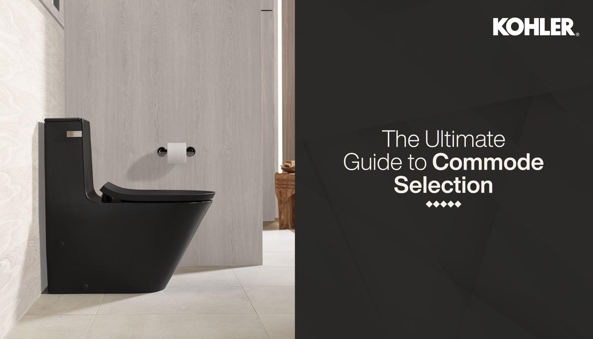 The Ultimate Guide to Commode Selection