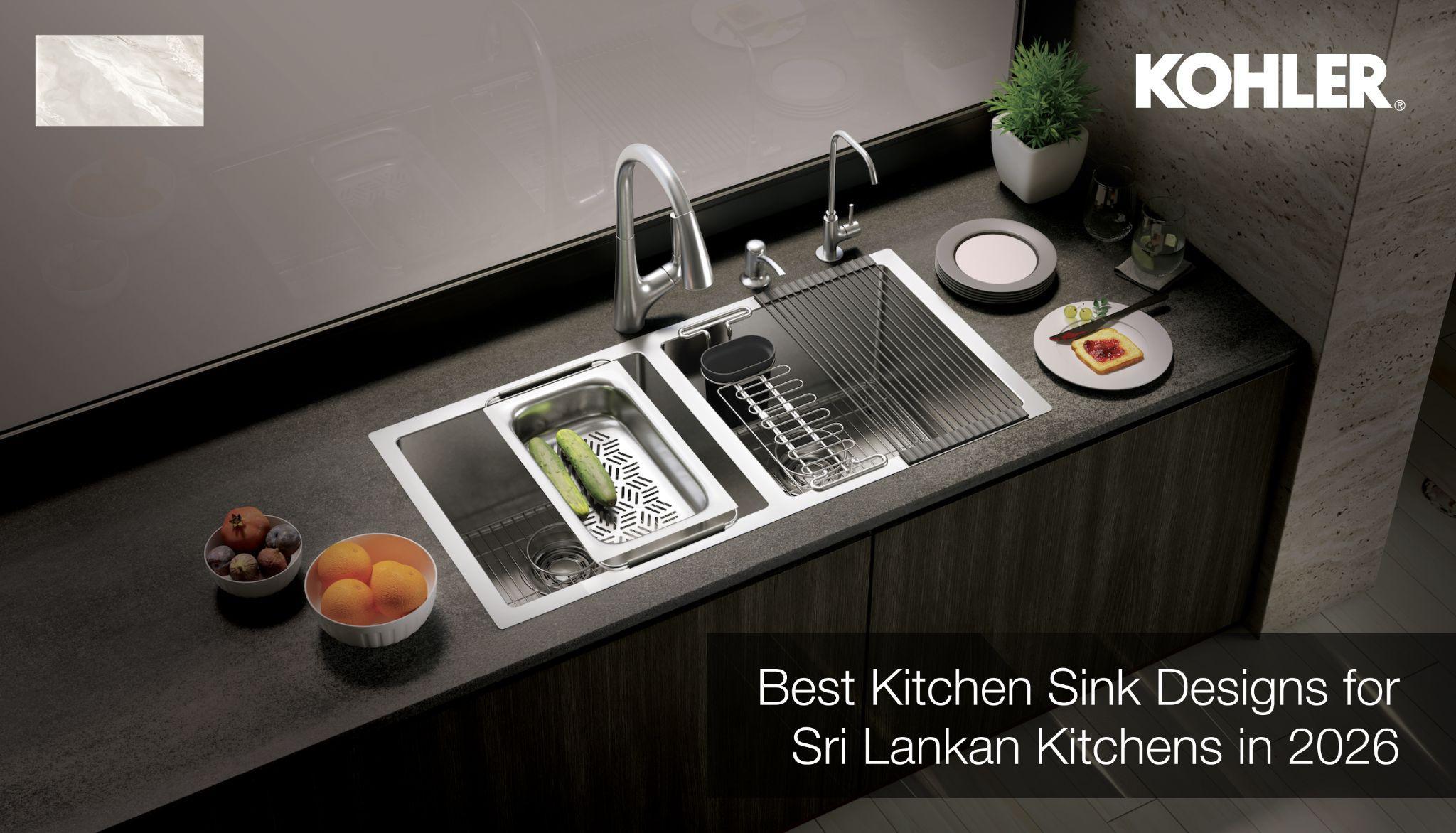 Best Kitchen Sink Designs for Sri Lankan Kitchens in 2026