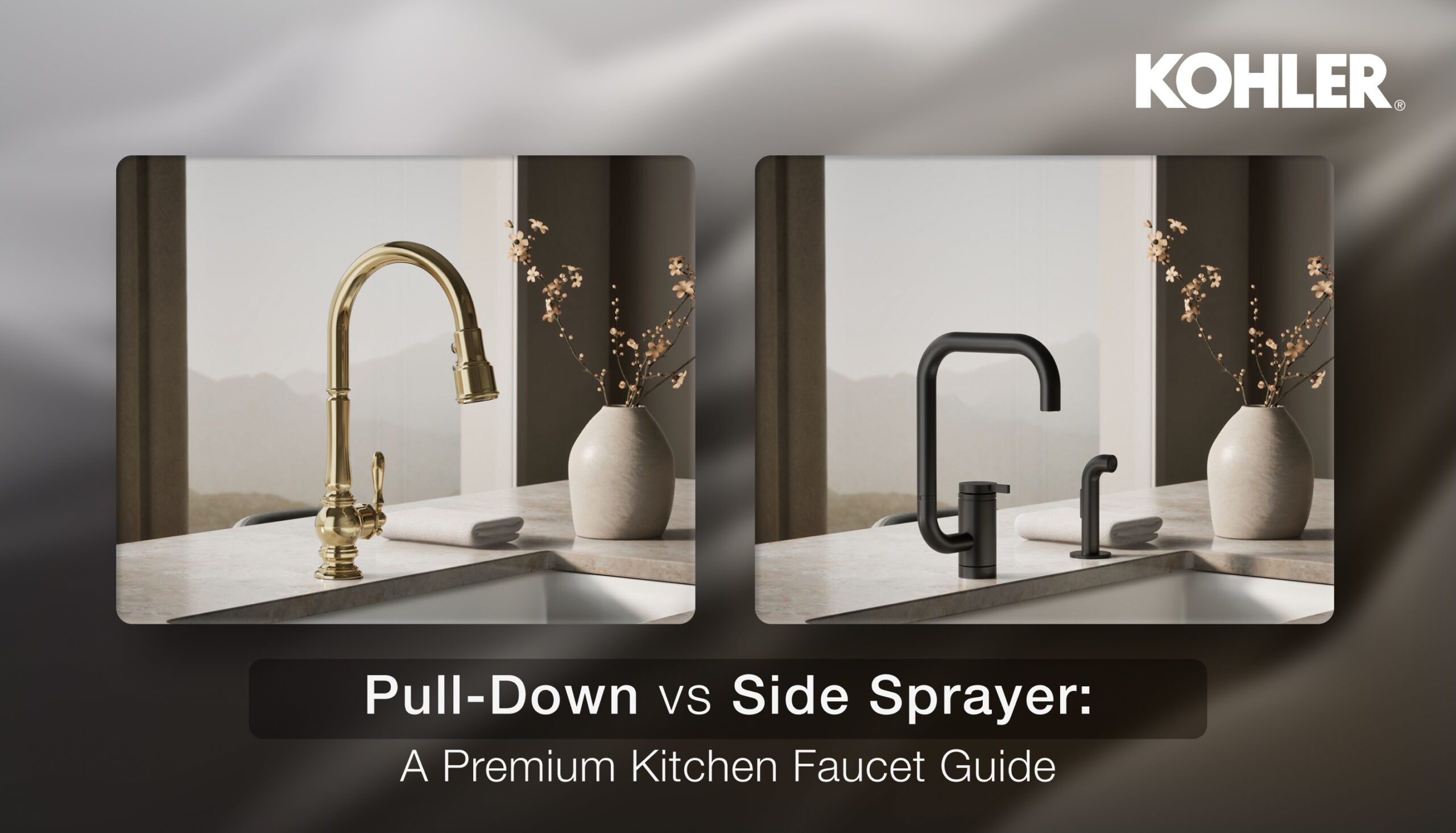 Pull-Down vs Side Sprayer: A Premium Kitchen Faucet Guide